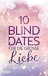 10 Blind Dates für die große Liebe