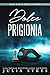 Dolce prigionia
