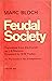 Feudal Society, Volume 1 - ...
