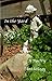 In the Yard: A Poetry Anthology (Old Mountain Press Anthology Series Book 14)