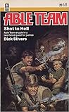 Shot to Hell (Able Team, #20)