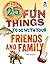 25 Fun Things to Do with Yo...