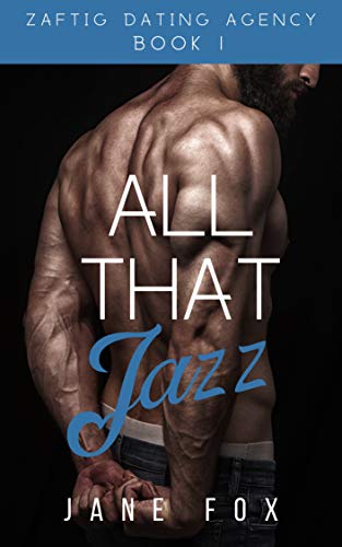 All That Jazz (Zaftig Dating Agency, #1)