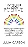 Sober Positive: H...