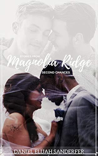 Second Chances (Magnolia Ridge, #10)