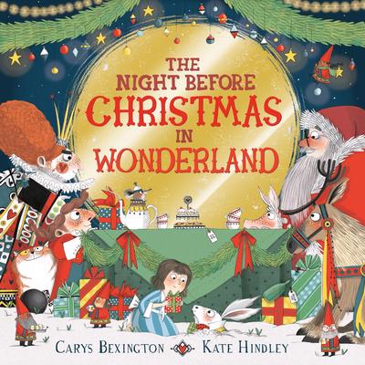 The Night Before Christmas In Wonderland (Hardcover)
