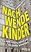 Nachwendekinder: Die DDR, unsere Eltern und das große Schweigen