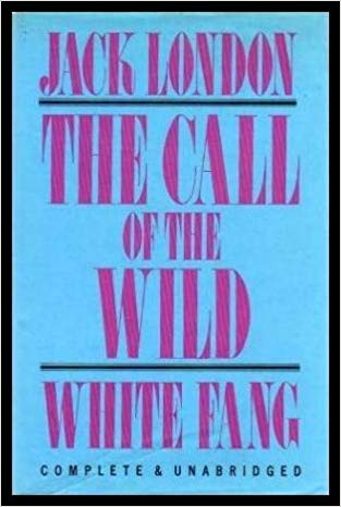 Call of the Wild / White Fang