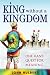 King Without a Kingdom: One...