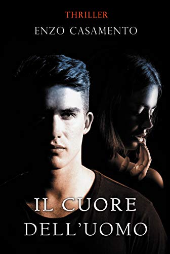 Il cuore dell'uomo (Kindle Edition)
