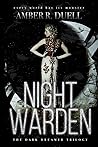 Night Warden by Amber R. Duell