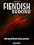Fiendish Sudoku Puzzle Book by Puzzle Proof