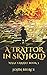 A Traitor in Skyhold by John Bierce
