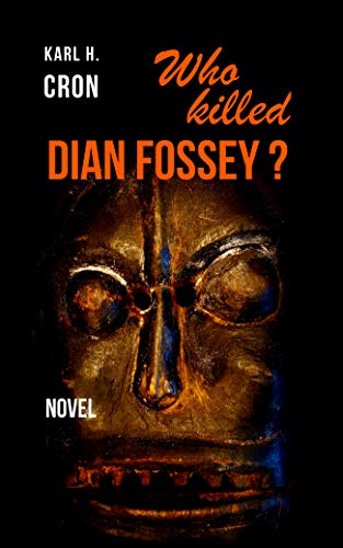 Who Killed Dian Fossey?