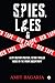 Spies, Lies & Red Tape  by Amit Bagaria