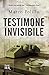 Testimone invisibile