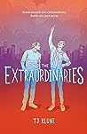 The Extraordinaries by T.J. Klune