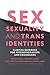 Sex, Sexuality, and Trans Identities by Gary J. Jacobson