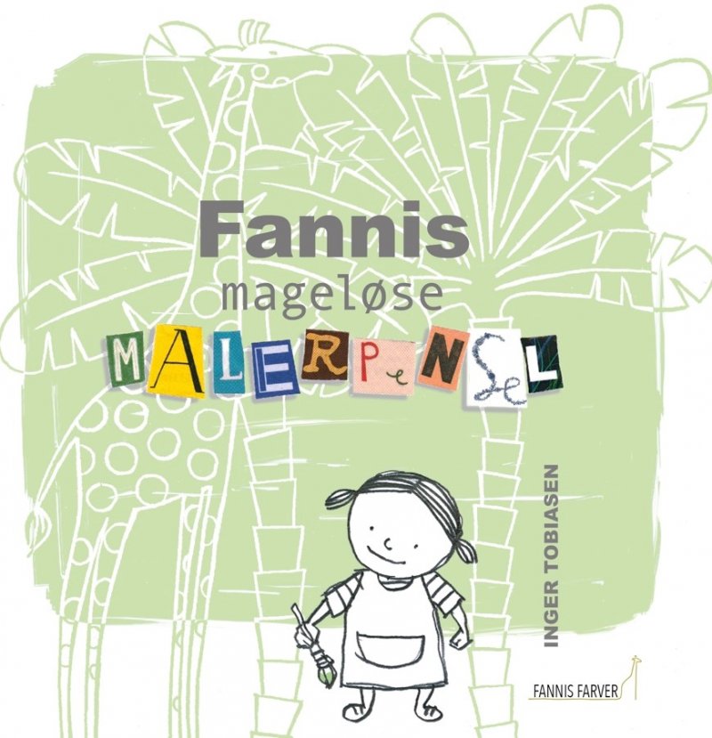 Fannis mageløse malerpensel (Hardcover)