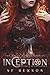 Inception (The Spell Caster Diaries #1)
