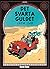 Det svarta guldet by Hergé Det svarta guldet by Hergé