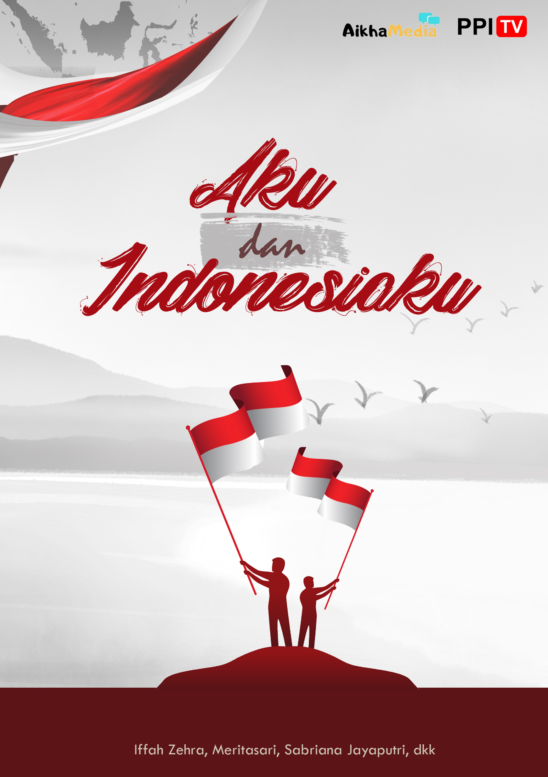 Aku dan Indonesiaku