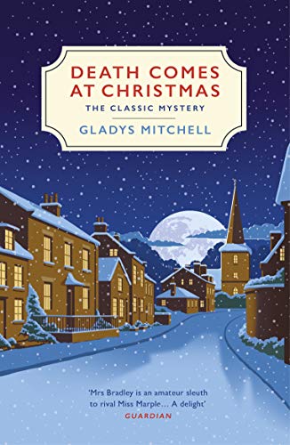 Death Comes at Christmas (Mrs. Bradley, #7)