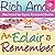 An Eclair To Remember by Rich Amooi