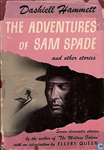 The Adventures of Sam Spade and other stories