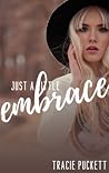 Just a Little Embrace (Just a Little, #2)