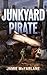 Junkyard Pirate (Junkyard P...