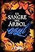 La sangre del árbol azul