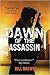 Dawn of the Assassin