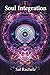 Soul Integration
