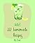 Hello! 222 Lemonade Recipes...
