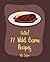 Hello! 77 Wild Game Recipes...