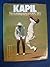 Kapil by Kapil Dev