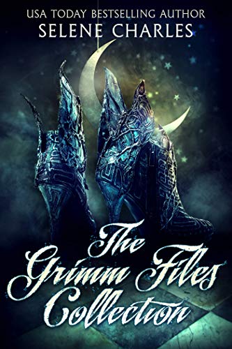 The Grimm Files Collection Boxed Set: Books 1-3 (Kindle Edition)