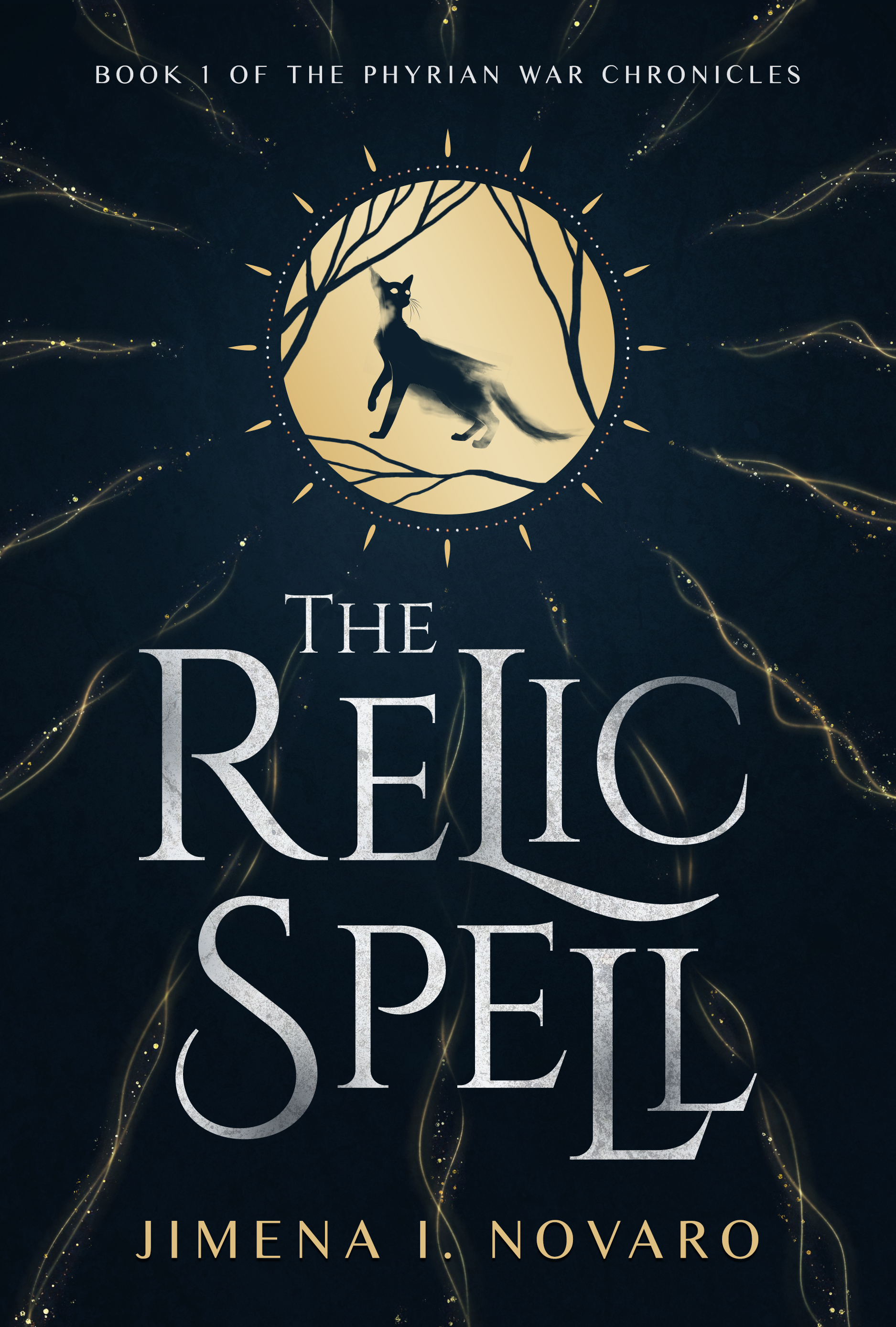 The Relic Spell (The Phyrian War Chronicles, #1)