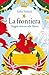 La frontiera: Viaggio intorno alla Russia