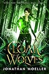 Cloak of Wolves by Jonathan Moeller