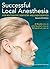 Successful Local Anesthesia for Restorative Dentistry and End... by Al Reader
