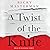 A Twist of the Knife (Brigid Quinn, #3)