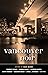 Vancouver Noir by Sam Wiebe