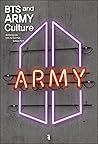 BTS and ARMY Culture by Jeeheng Lee BTS and ARMY Culture by Jeeheng Lee