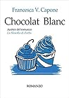 Chocolat Blanc Chocolat Blanc