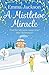 A Mistletoe Miracle