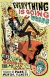 Everything Is Going Wrong: Comics on Punk and Mental Illness