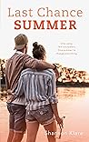 Last Chance Summer by Shannon Klare