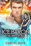 Ice Baron: A Post-Apocalyptic Romance Series